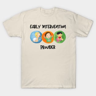 Early Intervention Provider T-Shirt